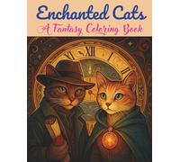 Enchanted cats: a fantasy coloring book