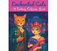Enchanted cats: a fantasy coloring book