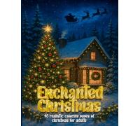 Enchanted Christmas: 45 realistic coloring pages of christmas for adult