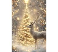 Enchanted Christmas Tree Journal with Majestic Deer: A Magical Holiday Notebook Featuring a Glowing Tree, Stars, and a Graceful Deer in Glittering Snow