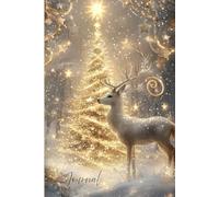 Enchanted Christmas Tree Journal with Majestic Deer: A Magical Holiday Notebook Featuring a Glowing Tree, Stars, and a Graceful Deer in Glittering Snow