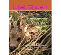 Enchanted Deer Coloring Book: Relax and Unwind with Beautiful Deer Designs for All Ages