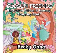 "Enchanted Fairies: A Fantasy Colouring Book"