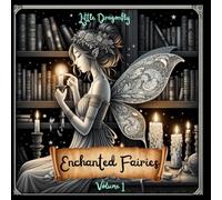 Enchanted Fairies: Coloring book for adults