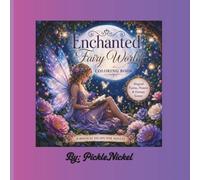 Enchanted fairy land: An enchanted whimsical fairies, magical forest and relaxing designs