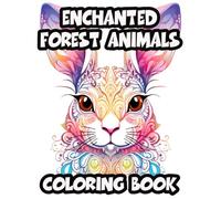 Enchanted Forest Animals Coloring Book