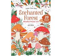 Enchanted Forest: Color-your-own Mindful Poster Art