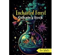 Enchanted Forest Coloring Book: Trippy and Groovy