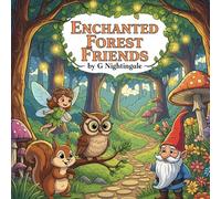 Enchanted Forest Friends: Colourng book for kids