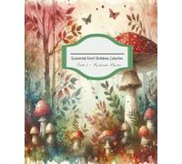 Enchanted Forest Notebook Collection Book 2 = Mushroom Meadow: composition book size 7.5 x 9.25