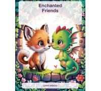 Enchanted Friends: When Baby Animals Meet Magical Creatures