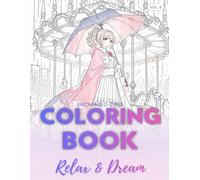 Enchanted Girls: A Whimsical Fantasy Coloring Book