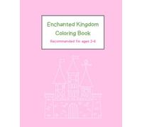 Enchanted Kingdom Coloring Book