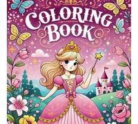 Enchanted Kingdom Coloring Book: Princess coloring book