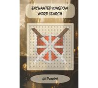 Enchanted Kingdoms Word Search: Castles, Magic Schools, and Fantasy Worlds