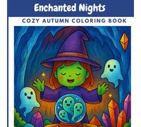 Enchanted Nights: Cozy Autumn Coloring Book
