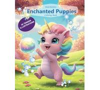 Enchanted Puppies Coloring Book: 30 pages with scenes of magical animals