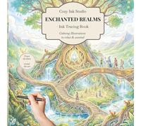 Enchanted Realms: A Cozy Fantasy Ink Tracing Book with Magical Worlds, Hidden Forests, Mythical Creatures and Relaxing Fantasy Scenes