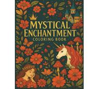 Enchanted Realms: A Fantasy Coloring Book: Intricate mythical creatures & magical landscapes for stress-free creativity - for Adults & Teens