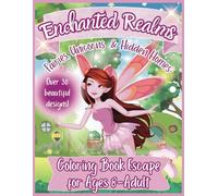 Enchanted Realms: Fairies, Unicorns and Hidden Homes