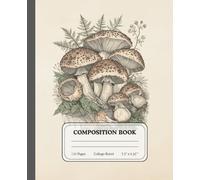 Enchanted Spores | Antique Mushroom Sketch Notebook | College Ruled Journal for Work & Study: Capture your notes, dreams, and creative sparks with style