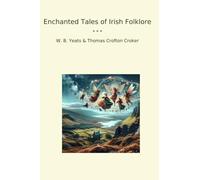 Enchanted Tales of Irish Folklore
