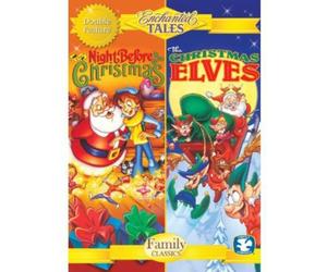 Enchanted Tales: The Night Before Christmas / The Christmas Elves