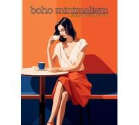 Enchanted Tones Boho Minimalism - A Fashion Coloring Book (Tascabile)