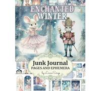 Enchanted Winter by LianaScrap: Junk Journal Pages and Ephemera