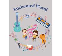 Enchanted World: My Musical Inspirations