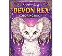 Enchanting Devon Rex Coloring Book: Whimsical Cats, Magical Scenes & Intricate Line Art for Relaxation