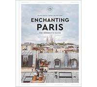 Hélène Rocco Enchanting Paris (Copertina rigida) Hedonist Guide