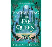 Enchanting the Fae Queen