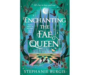 Enchanting the Fae Queen