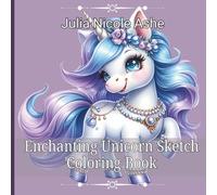 Enchanting Unicorn Sketch Coloring Book
