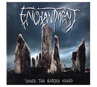 Enchantment - Dance The Marble Naked