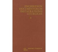 Enchiridion documentorum instaurationis liturgicae (Vol. 2)