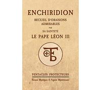Enchiridion du Pape Léon III: Pentacles Protecteurs