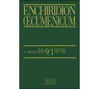 Enchiridion Oecumenicum. Vol. 9/1: Fede e Costituzione