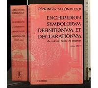 Enchiridion symbolorum definitionum et declarationum de rebus fidei et morum