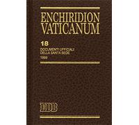 Enchiridion Vaticanum. Documenti ufficiali della Santa Sede (1999) (Vol. 18)