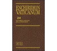 Enchiridion Vaticanum. Vol. 24: Documenti ufficiali della Santa Sede (2007)