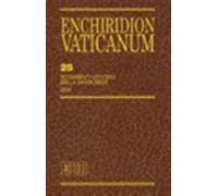 Enchiridion Vaticanum. Vol. 25 - Grasselli L. (cur.)