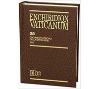 Enchiridion Vaticanum. Vol. 28: Documenti ufficiali della Santa Sede (2012)