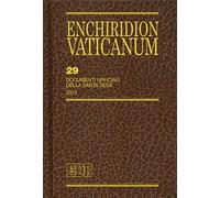 Enchiridion Vaticanum. Vol. 29 - Grasselli L. (cur.)