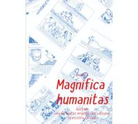 Encíclica Ilustrada Magnifica humanitas: ilustrada con los textos originales del vaticano. La encíclica tal cual.
