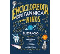 Enciclopedia Britannica para niños / Britannica All New Kids' Encyclopedia: El espacio / Space