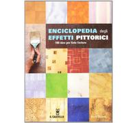Enciclopedia degli effetti pittorici