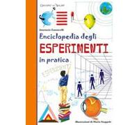 Enciclopedia degli esperimenti in pratica