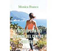 Enciclopedia dei cammini del centro e sud Italia